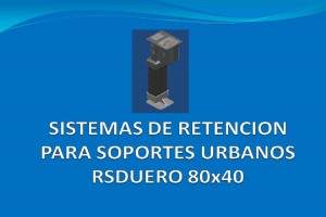 Sistema de retención RSDUERO 80X40